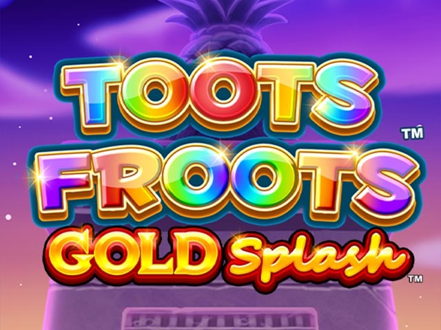 Toots Froots - Gold Splash Spela Toots Froots - Gold Splash