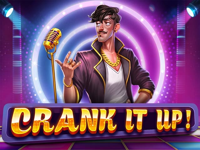 Crank It Up Spela Crank It Up