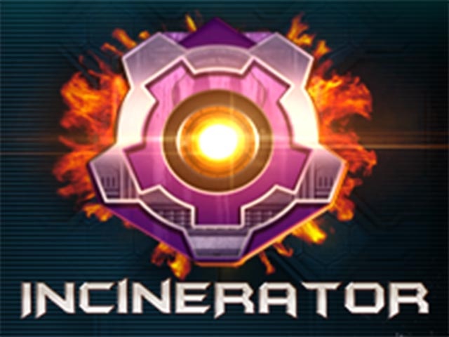 Incinerator Incinerator