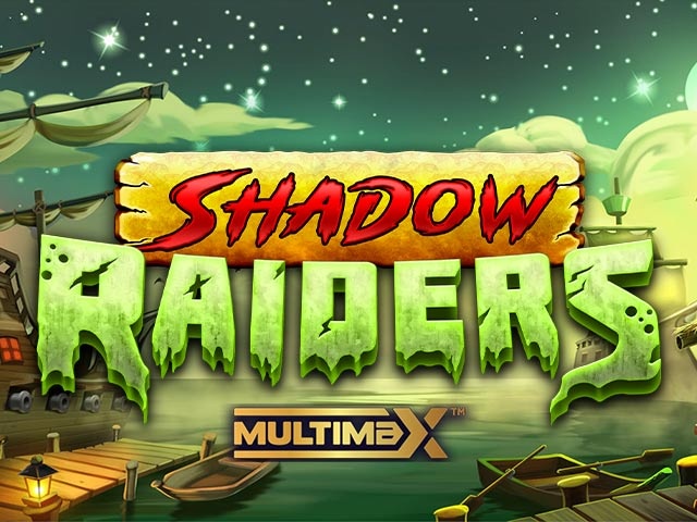 Shadow Raiders MultiMax Spela Shadow Raiders MultiMax