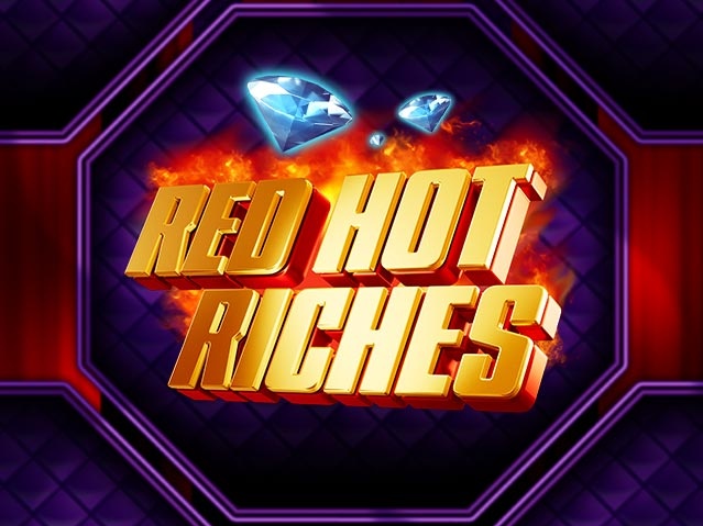 Red Hot Riches Spela Red Hot Riches