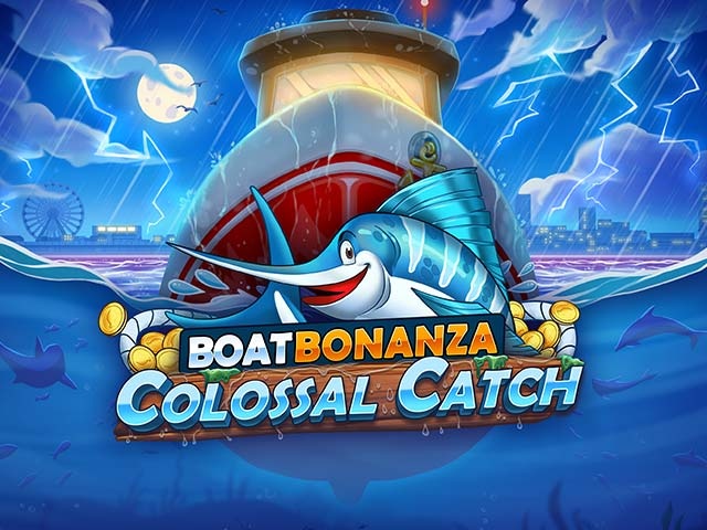 Boat Bonanza Colossal Catch Spela Boat Bonanza Colossal Catch
