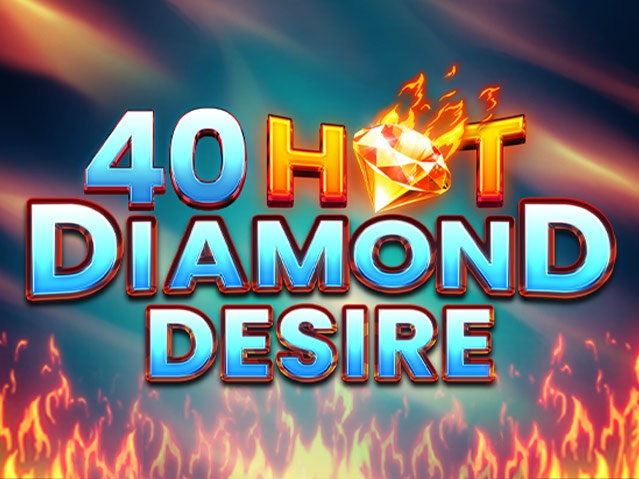 Spela 40 Hot Diamond Desire