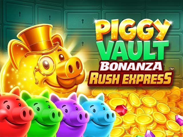 Spela Piggy Vault Bonanza Rush Express