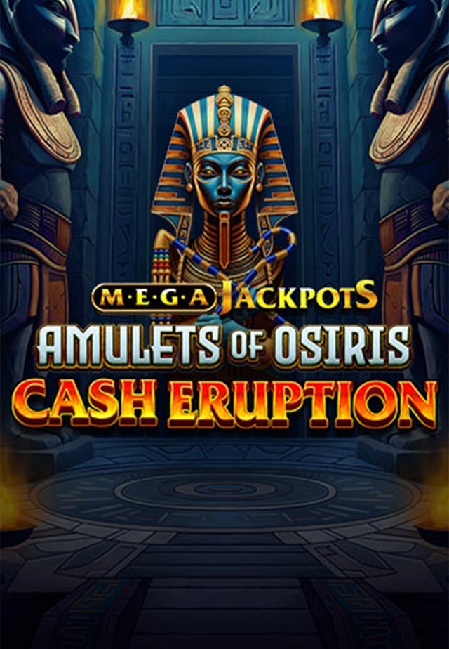 Spela MegaJackpots Cash Eruption Amulets of Osiris