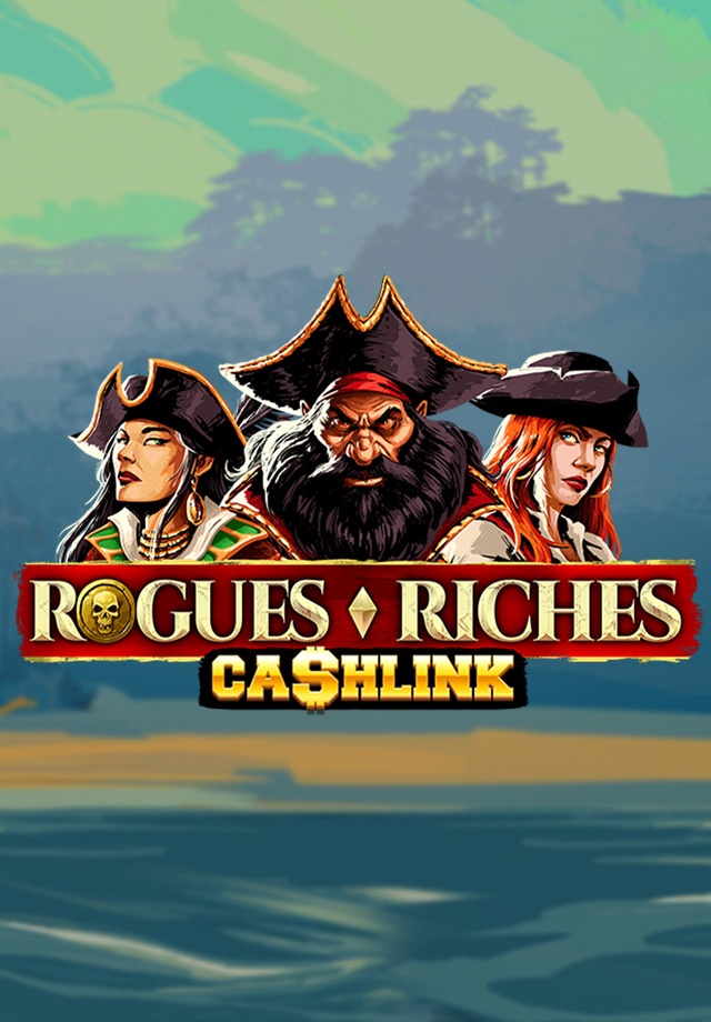 Spela Rogues Riches CashLink