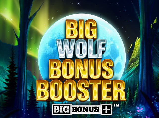 Spela Big Wolf Bonus Booster