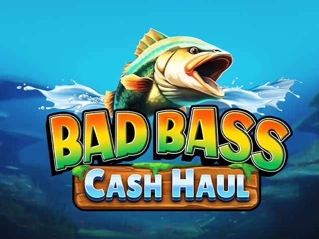 Spela Bad Bass Cash Haul
