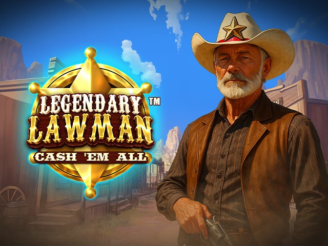 Spela Legendary Lawman Cash 'Em All