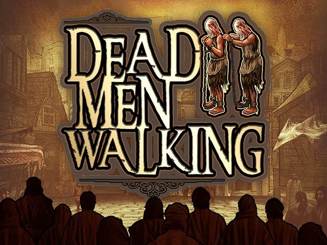 Spela Dead Men Walking