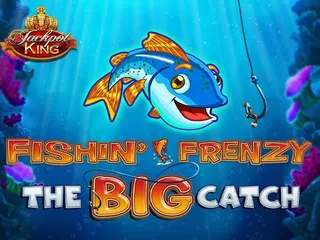 Spela Fishin' Frenzy The Big Catch Jackpot King