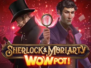 Spela Sherlock and Moriarty WOWPOT