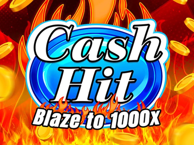 Spela Cash Hit: Blaze to 1000x