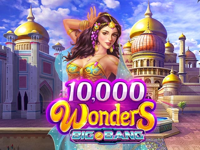 Spela 10000 Wonders Big Bang