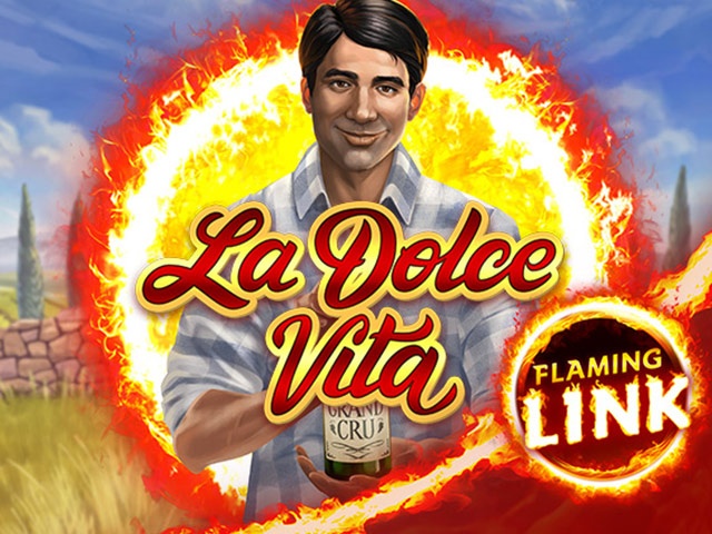 Spela La Dolce Vita Flaming Link