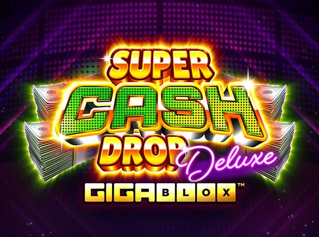 Spela Super Cash Drop Deluxe Gigablox