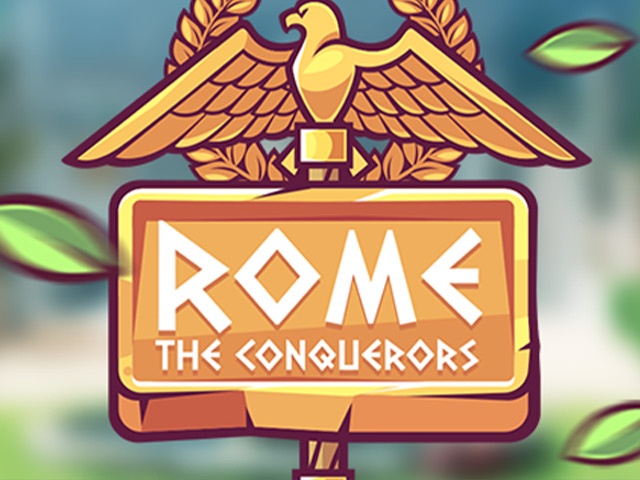 Spela Rome - The Conquerors
