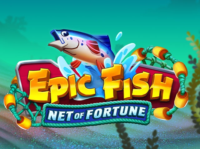 Spela Epic Fish Net of Fortune