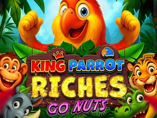 Spela King Parrot Riches: Go Nuts