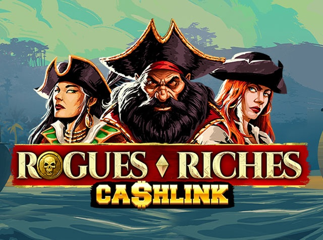 Spela Rogues Riches CashLink