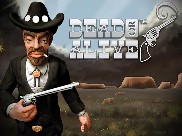Dead or Alive