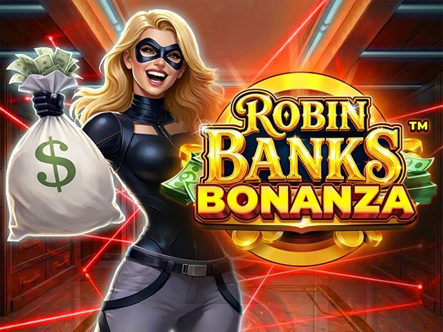 Spela Robin Banks Bonanza