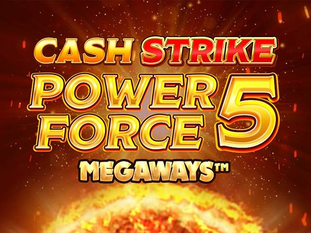 Spela Cash Strike Power Force 5 Megaways