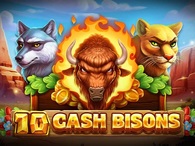 Spela 10 Cash Bisons