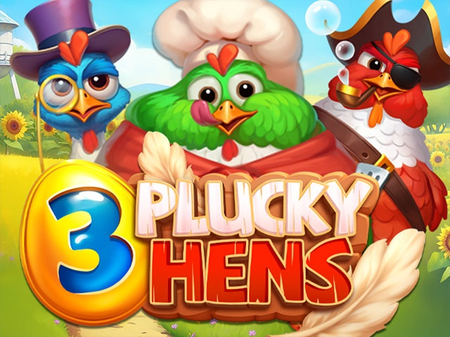 Spela 3 Plucky Hens