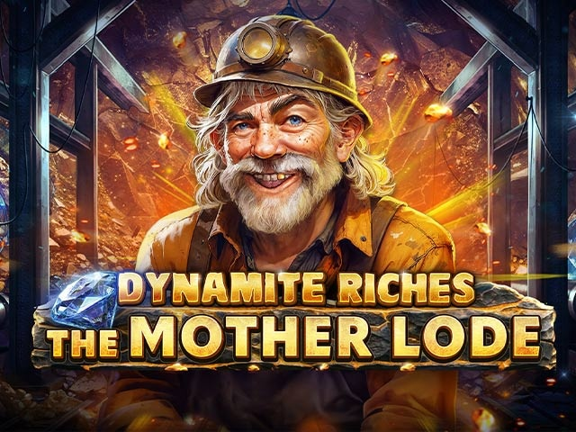 Spela Dynamite Riches The Mother Lode