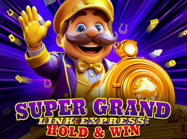 Spela Super Grand Link Express: Hold & Win