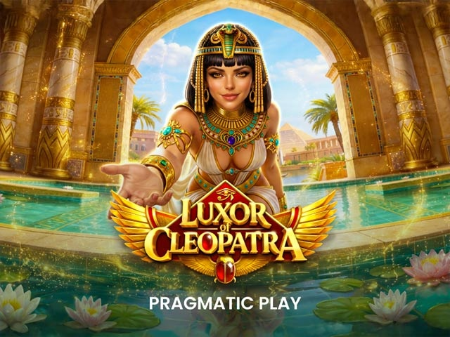 Spela Luxor of Cleopatra