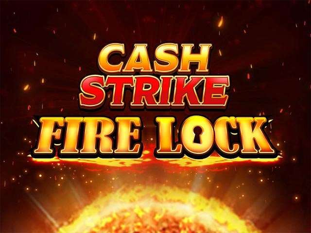 Spela Cash Strike Fire Lock