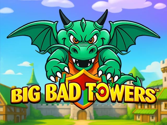 Spela Big Bad Towers