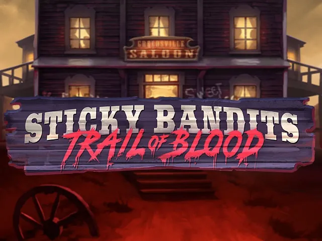 Spela Sticky Bandits Trail of Blood