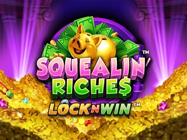 Spela Squealin' Riches