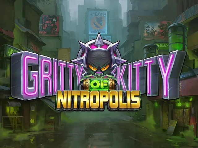 Spela Gritty Kitty of Nitropolis