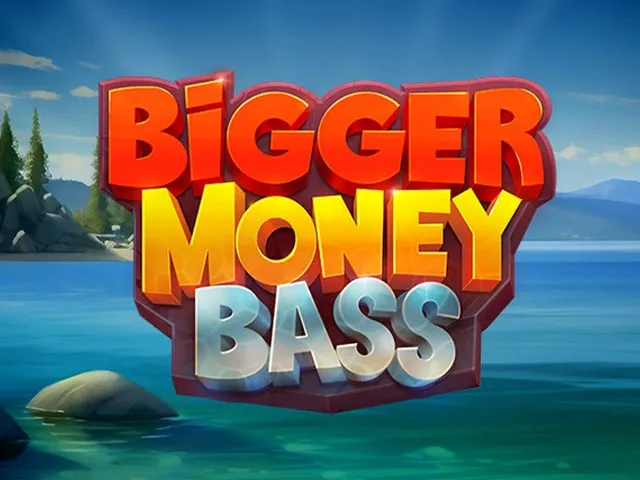 Spela Bigger Money Bass