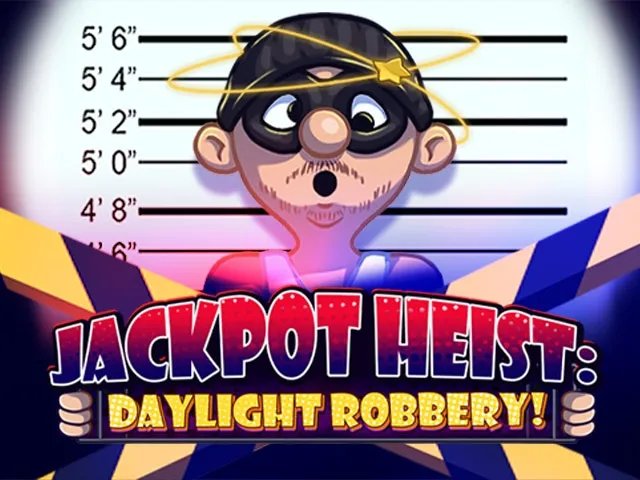 Spela Jackpot Heist: Daylight Robbery!