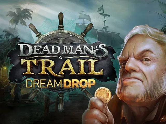 Spela Dead Mans Trail Dream Drop 
