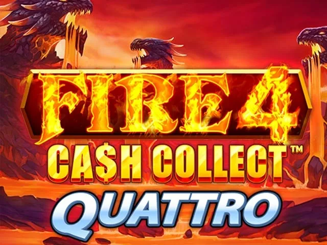Spela Fire 4 Cash Collect Quattro