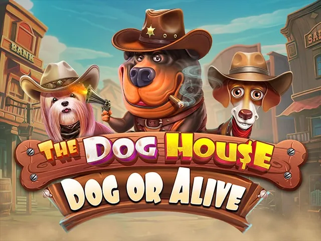 Spela The Dog House  Dog or Alive