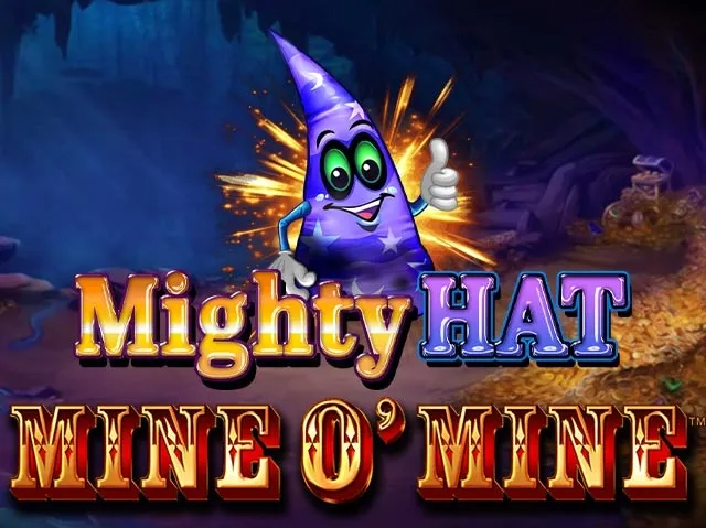Spela Mighty Hat Mine O' Mine