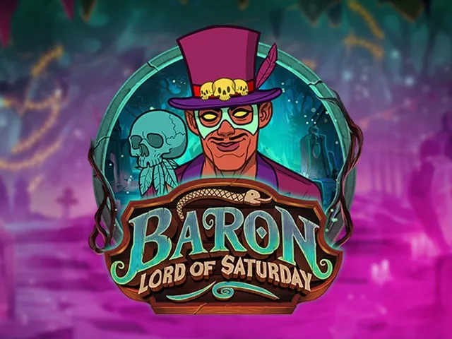 Spela Baron: Lord of Saturday