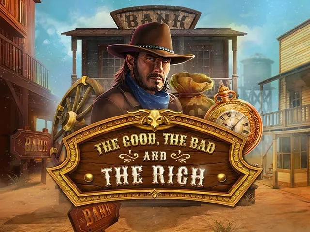 Spela The Good, The Bad And The Rich