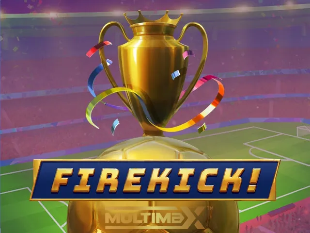 Spela Firekick! MultiMax