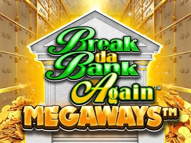 Spela Break Da Bank Again Megaways