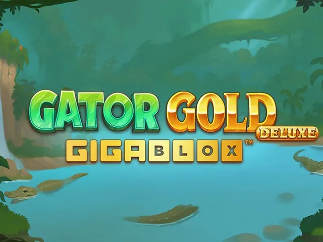 Spela Gator Gold Deluxe Gigablox