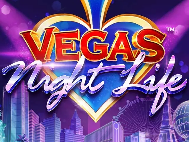 Spela Vegas Night Life