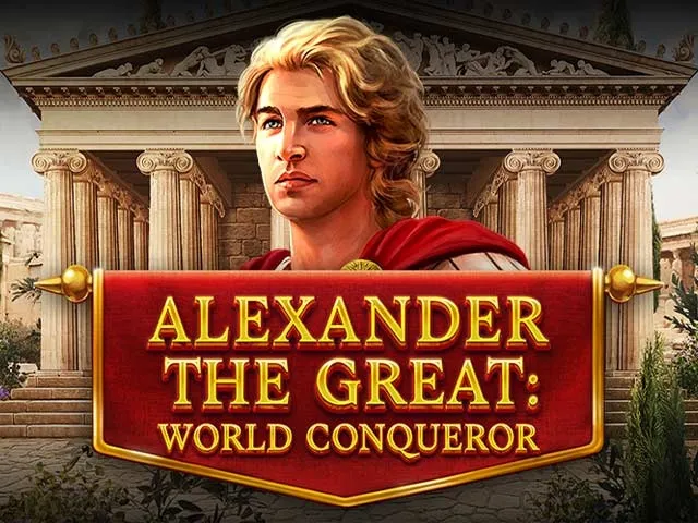 Spela Alexander The Great: World Conqueror